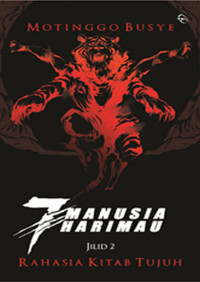 7 Manusia Harimau 2 : Rahasia Kitab Tujuh