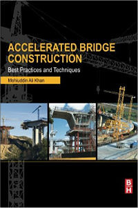 Accelerated Bridge Construction: Best Practices and Techniques