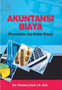 Akuntansi Biaya: Pencatatan dan Kelola Biaya