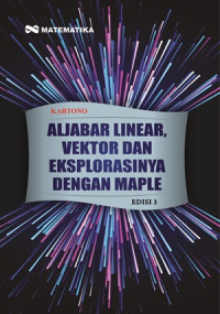 Aljabar Linear, Vektor dan Eksplorasinya dengan Maple