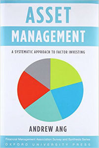 Asset Management: A Systematic Approach to Factor Investing