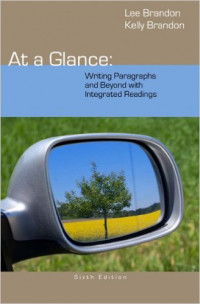 At a Glance : Writing Paragraphs and Beyond with Integrated Readings