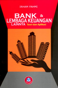 Bank & Lembaga Keuangan Lainnya: Teori dan Aplikasi