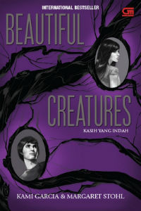 Beautiful Creatures = Kasih yang Indah