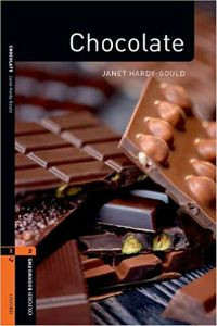 Oxford Bookworms Library Factfiles: Stage 2: Chocolate