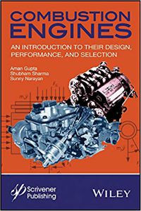 Combustion Engines: An Introduction to Their Design, Performance, and Selection