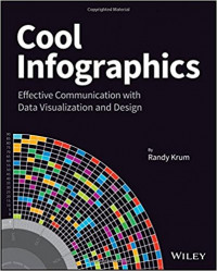 Cool Infographics: Effective Communication with Data Visualization and Design
