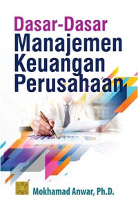 Dasar-Dasar Manajemen Keuangan Perusahaan