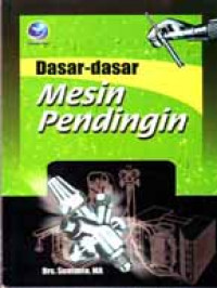Dasar-Dasar Mesin Pendingin