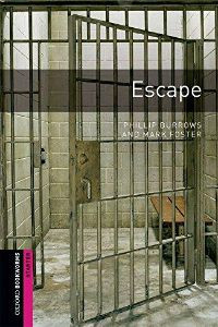Oxford Bookworms Library: Starter Level: Escape
