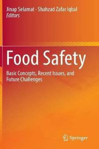 Food Safety: Basic Concepts, Recent Issues, and Future Challenges