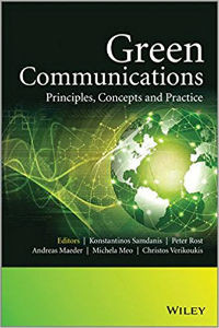 Green Communications: Principles, Concepts and Practice