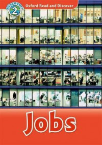 Oxford Read and Discover Level 2: Jobs
