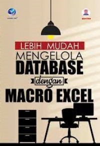 Lebih Mudah Mengelola Database dengan Macro Excel