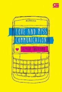 Love and Miss Communication