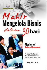 Mahir Mengelola Bisnis dalam 30 Hari