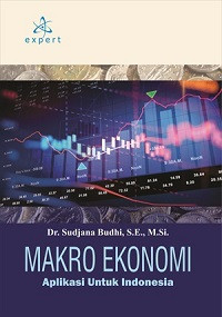 Makro Ekonomi: Aplikasi untuk Indonesia