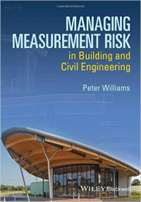 Managing Measurement Risk in Building and Civil Engineering