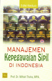 Manajemen Kepegawaian Sipil di Indonesia