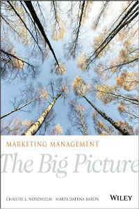Marketing Management: The Big Picture