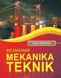 Memahami Mekanika Teknik