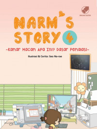 Narm's Story 4: Kamar Macam Apa Ini? Dasar Pemalas!