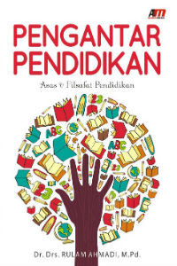 Pengantar Pendidikan: Asas & Pendidikan