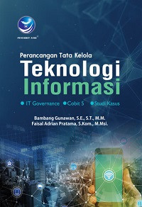 Perancangan Tata Kelola Teknologi Informasi