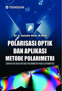 Polarisasi Optik dan Aplikasi Metode Polarimetri: Contoh Aplikasi Metode Polarimetri pada Elipsometer