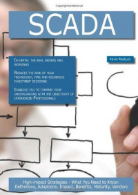 Image of SCADA: High-impact Strategies - What You Need to Know: Definitions, Adoptions, Impact, Benefits, Maturity, Vendors