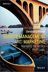 Service Management and Marketing: Managing the Service Profit Logic