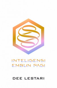 Supernova: Inteligensi Embun Pagi