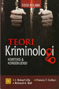 Image of Teori Kriminologi: Konteks dan Konsekuensi