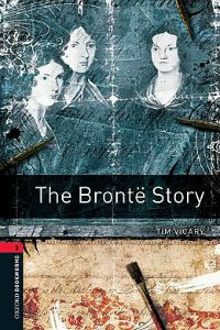 Image of Oxford Bookworms Library Stage 3: The Brontë Story