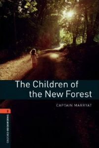 Oxford Bookworms Library Stage 2: The Children of the New Forest
