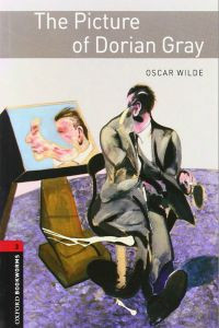 Oxford Bookworms Library Stage 3: The Picture of Dorian Gray