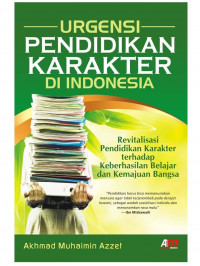 Urgensi Pendidikan Karakter di Indonesia