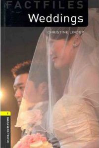 Oxford Bookworms Library Stage 1: Factfiles: Weddings