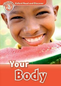 Oxford Read and Discover Level 2: Your Body