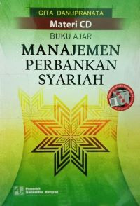 Materi CD Buku Ajar Manajemen Perbankan Syariah