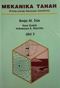 Mekanika Tanah (Prinsip-Prinsip Rekayasa Geoteknis) Jilid 2
