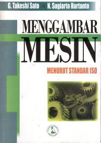 Menggambar Mesin Menurut Standar ISO