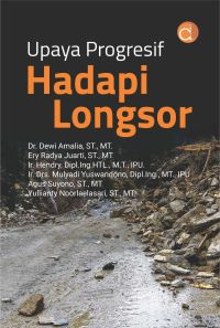 Upaya Progesif Hadapi Longsor