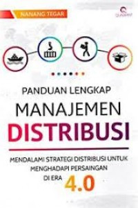 Panduan Lengkap Manajemen Distribusi