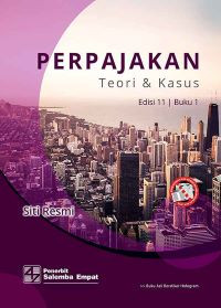 Perpajakan: Teori dan Kasus Buku 1