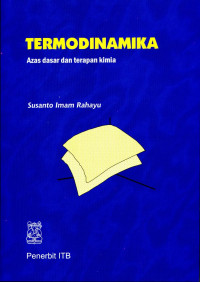 Termodinamika: Azas Dasar dan Terapan Kimia