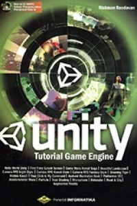 Unity: Tutorial Game Engine (Disertai CD)