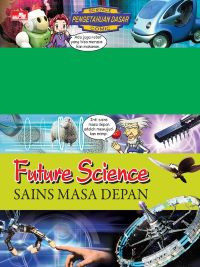 Why? Future Science = Why? Sains Masa Depan